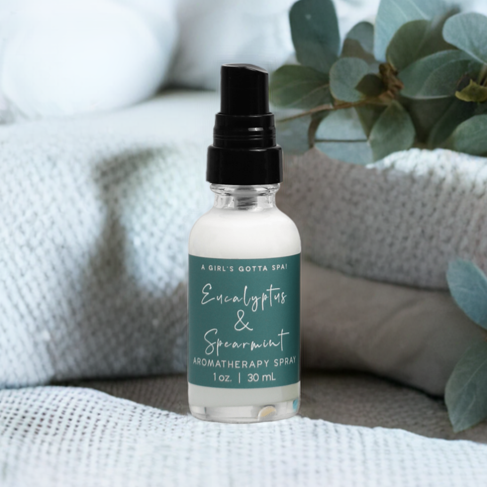 A Girl's Gotta Spa! - Eucalyptus and Spearmint Aromatherapy & Sleep Spray