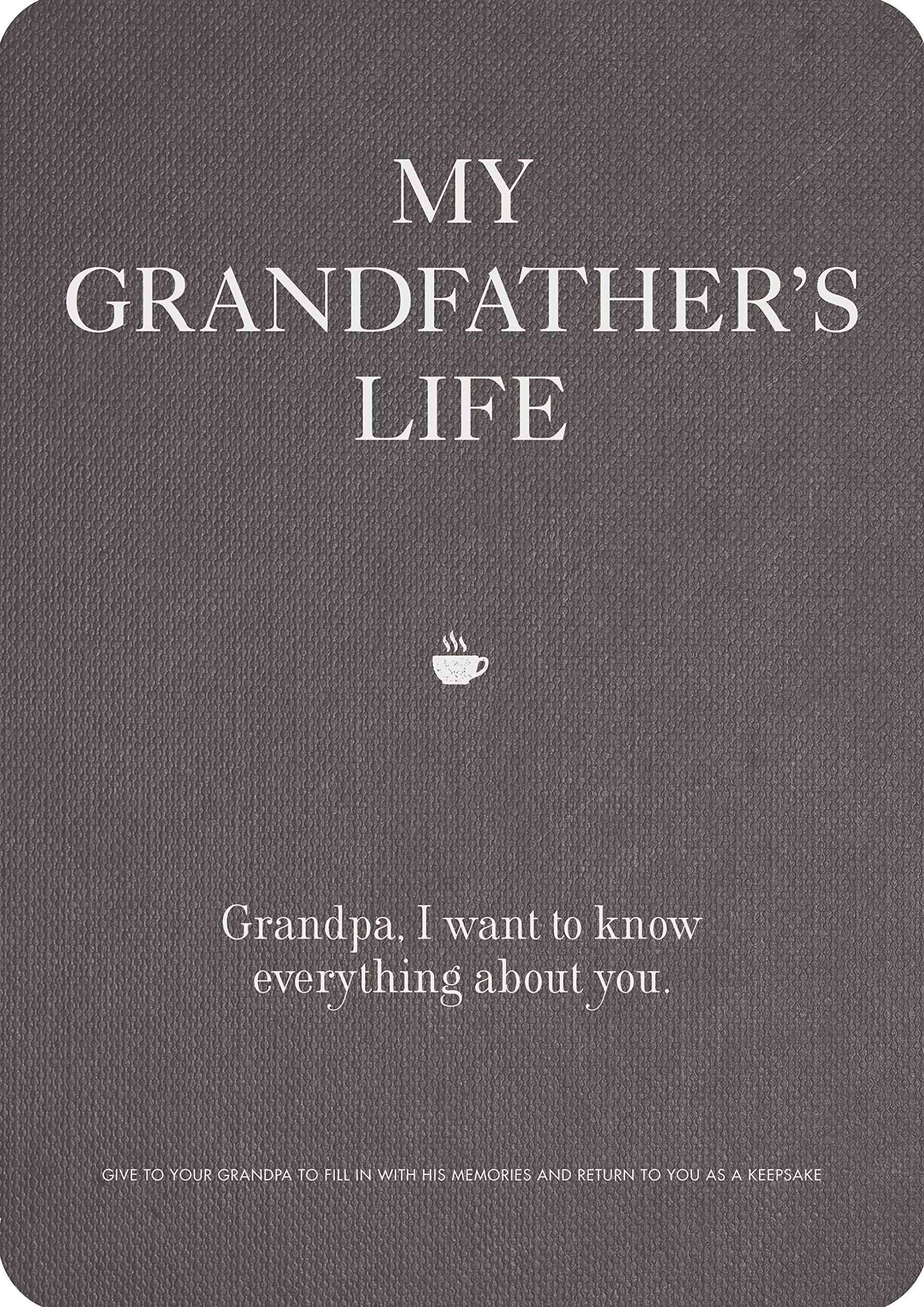 My Grand Father's Life Keepsake Notebook